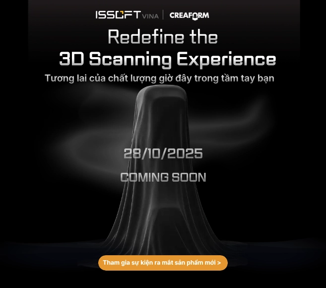 [Teaser sản phẩm mới] Creaform 2025 chính thức ra mắt – Tham gia ngay sự kiện mini quiz nhận quà hấp dẫn!
