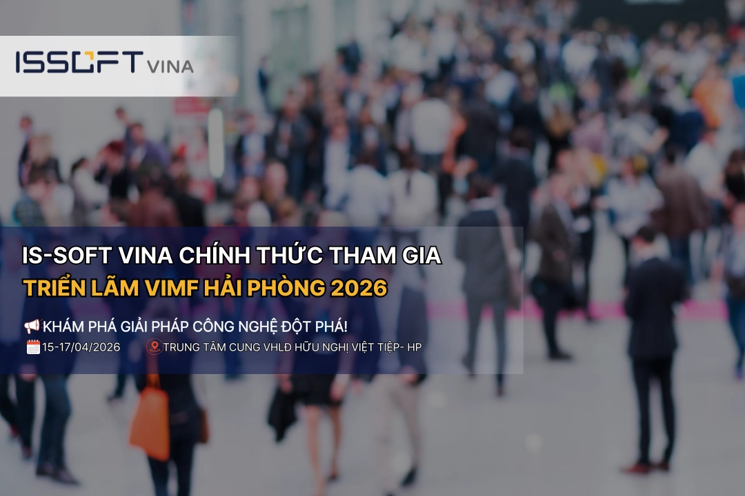 [Thông báo] ISSOFT VINA THAM GIA VIMF HẢI PHÒNG THÁNG 4 NĂM 2026