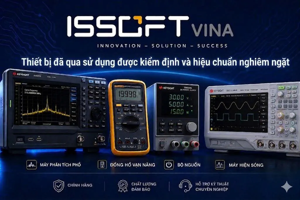 Thiết bị đo lường đã qua sử dụng được kiểm định và hiệu chuẩn nghiêm ngặt